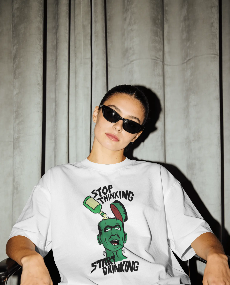 Oversized Printed T-shirts - Stop Thinking Start Drinking