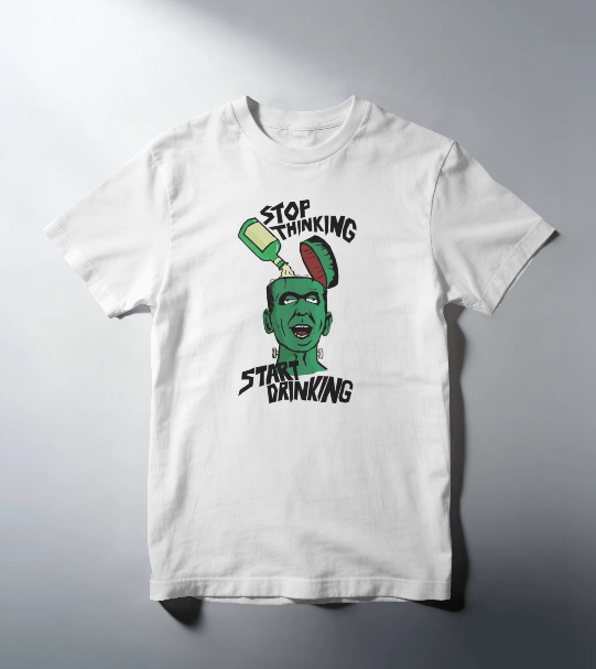 Oversized Printed T-shirts - Stop Thinking Start Drinking