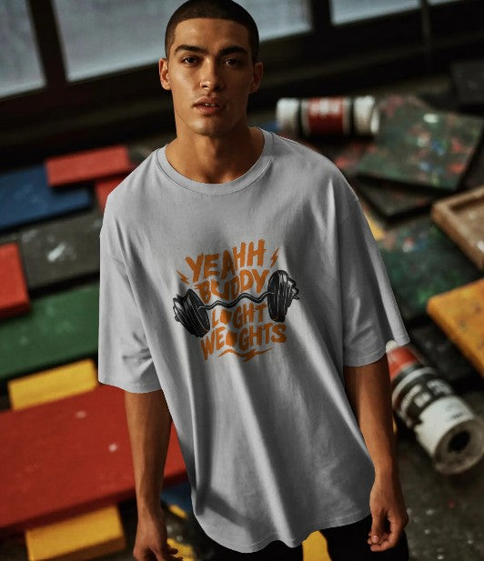 Oversized Printed T-shirt - Yeahh Buddy Light Weights