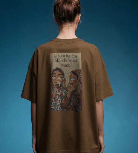 Back Printed Oversized T-shirt - Abb Hum Haath Se Nikal Chuke Hai Ustaad