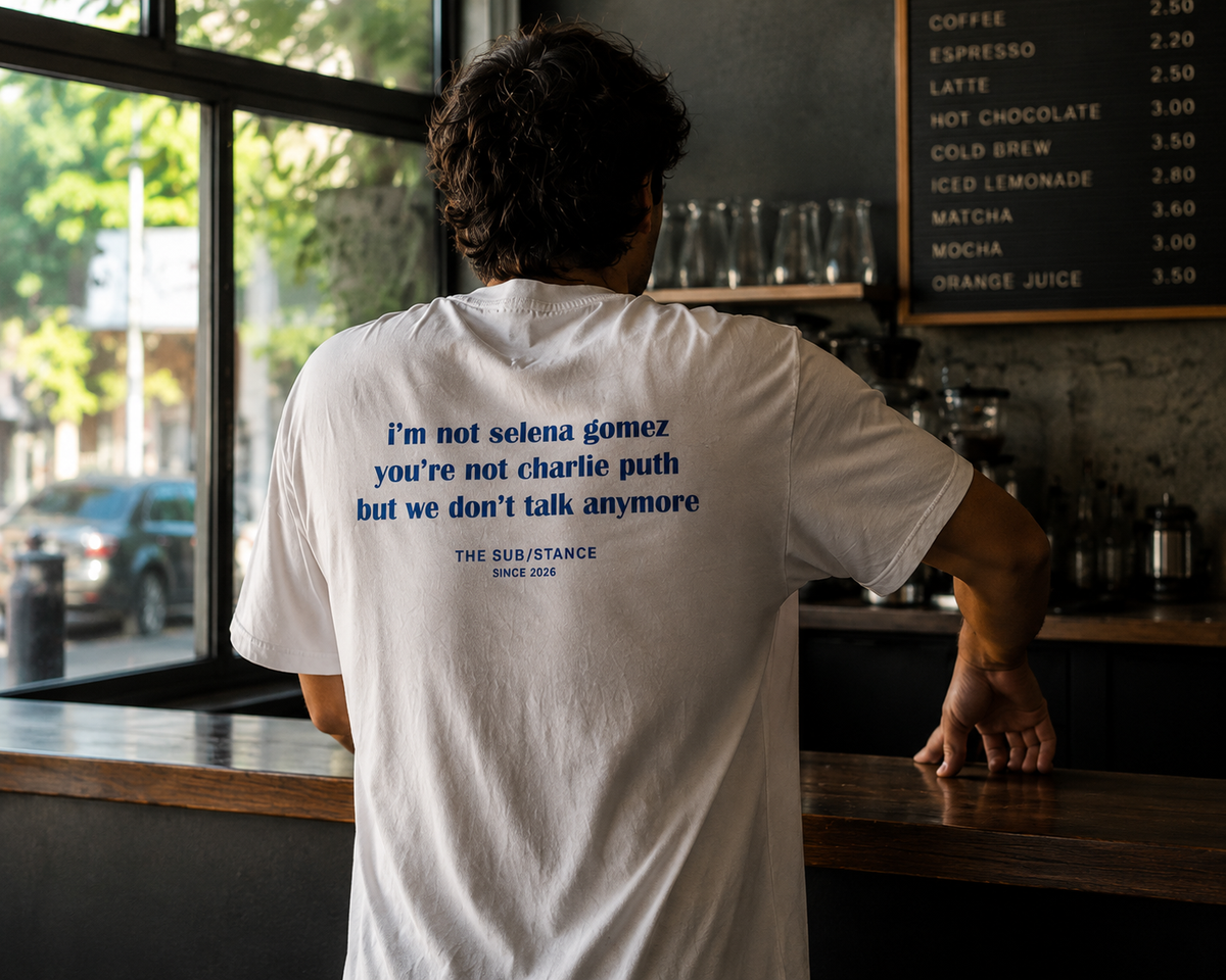 We Don't Talk Anymore Oversized Back Printed T-Shirt | THE SUB/STANCE